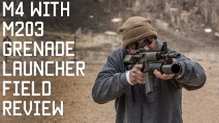 How to shoot a M4 with M203 Grenade Launcher  Field Test  Tactical Rifleman [upl. by Novyert]