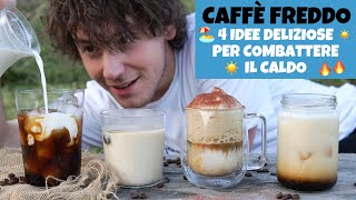 CAFFÈ FREDDO 4 idee facilissime e rinfrescanti per combattere il caldo dellestate Davide Zambelli [upl. by Rolo]