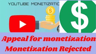 YouTube Monetization Rejected  How to Appeal [upl. by Harikahs523]