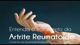 Entenda o tratamento da artrite reumatoide [upl. by Ennaeirrac]