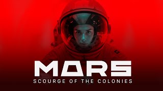 〔 HSO〕MARS  Scourge of the Colonies  Scifi Series ▸▸ Ep 02  4K [upl. by Suirauqram]