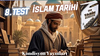 İslam Tarihi Test 8 tarih islamtarihi [upl. by Sarad640]