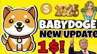 Baby Doge Coin Price Prediction 2025  Best Meme Coin to buy Now   BABY DOGE [upl. by Brentt]