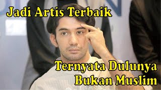 Reza Rahadian Ternyata Dulunya Bukan Muslim [upl. by Anigroeg]