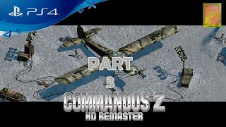 Commandos 2 HD Remaster PS4  Walkthrough Part 3 [upl. by Eittik]