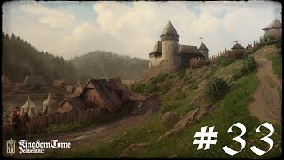 Lets Play Kingdom Come Deliverance  33 The One with the Old Rope [upl. by Godfree]