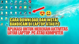 CARA DOWNLOAD DAN INSTAL BANDICAM DI LAPTOP ATAU PC [upl. by Angy]