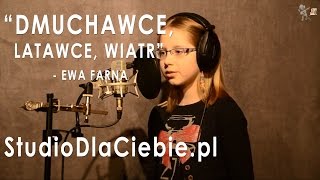 Dmuchawce latawce wiatr  Ewa Farna cover by Wiktoria Burzyńska [upl. by Etnelav]