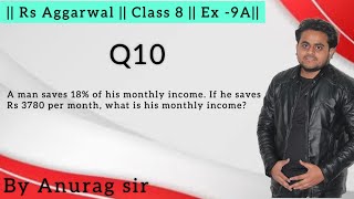 A man saves 18 of his monthly income If he saves Rs 3780 per month what is his monthly income [upl. by O'Shee266]