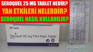 Seroquel 25 Mg Film Kaplı Tablet NedirSeroquel Tabletin Yan Etkisi NedirSeroquel Nasıl Kullanılır [upl. by Bennie]