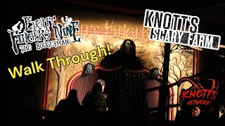 Knotts Scary Farm EIGHT FINGERS NINE THE BOOGEYMAN New Maze Walk Through 2024 [upl. by Langelo883]