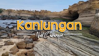 KANLUNGAN  Karaoke Version  in the style of Noel Cabangon [upl. by Winnifred545]