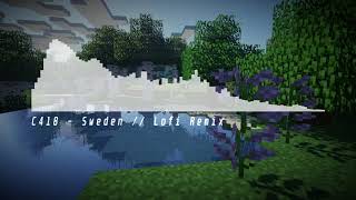 C418  Sweden  Lofi Remix [upl. by Cindie]