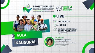 Aula inaugural do Projeto EJAEPT [upl. by Anyotal]