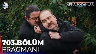 Arka Sokaklar 703 Bölüm Fragmanı DMediaProduction kanald [upl. by Kirby]