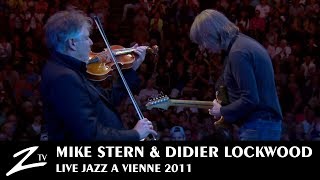 Mike Stern amp Didier Lockwood  Tipatinas  Jazz à Vienne 2011  LIVE HD [upl. by Anirrak]