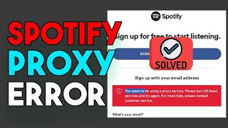 How to sign up Spotify proxy Service error Spotify not available in your country FIX [upl. by Lael]