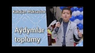 Kakajan Maksadow  Saylanan Aydymlar Toplumy  1 Albom  2021 [upl. by Dorine]