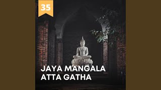 Jaya Mangala Atta Gatha [upl. by Beverlie]