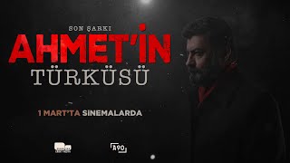 Ahmetin Türküsü I Fragman I Son Şarkı 1 Martta sinemalarda [upl. by Giacamo926]