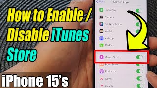 iPhone 1515 Pro Max How to EnableDisable iTunes Store [upl. by Elletnohs]