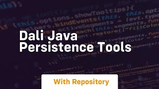 dali java persistence tools [upl. by Killie]