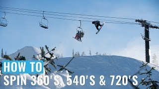 How To Spin 360s 540s amp 720s On A Snowboard [upl. by Oetomit]