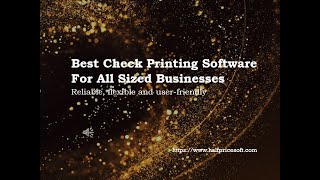 Best Check Printing Software for All Sized Businesses [upl. by Sairtemed813]