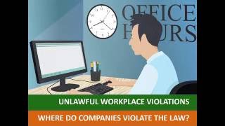 Unlawful Workplace Violations How Employers Violate The Laws [upl. by Veal]