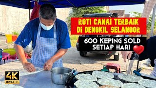 Roti Canai padu Dengkil lebih 600 biji sehari 😱 mesti cuba  bertentangan SK Dengkil [upl. by Sension]