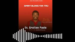 Latest PNG GospelSPIRIT BILONG TOK TRUEVGRAFTEN PAOLOPRO BY GIWA BLOOD amp E KY TOPIC🕊🦅 [upl. by Aniraad854]