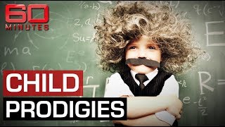 Child prodigies Born brilliant or pressured by pushy parents  60 Minutes Australia [upl. by Nylahsoj]