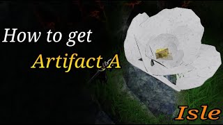 Roblox  Isle How to get Artifact A OLD [upl. by Sibell]