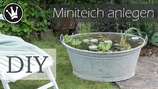 DIY  Miniteich in Zinkwanne  Miniteich anlegen  Zinkwanne dekorieren  Gartendeko DekoideenReich [upl. by Ahtilat478]