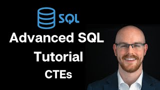 Advanced SQL Tutorial  CTE Common Table Expression [upl. by Nylikcaj929]