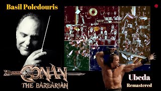 CONAN THE BARBARIAN Soundtrack  2006 UBEDA CONCERT Live  BASIL POLEDOURIS  TRIBUTE  REMASTERED [upl. by Rinee]