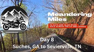 Day 8  Suches GA to Sevierville TN [upl. by Anivas809]