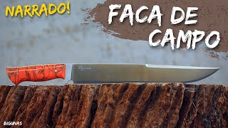 COMO FAZER uma FACA DE CAMPO  Tutorial narrado [upl. by Notyap]