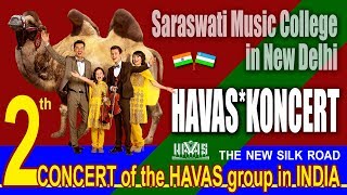 HAVAS guruhi  2th CONCERT  SARASWATI MUSIC COLLEGE  New Delhi INDIA  22122017 [upl. by Silber493]