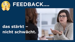 Feedback das ankommt – In 3 Schritten zur wertschätzenden Rückmeldung [upl. by Odelia344]