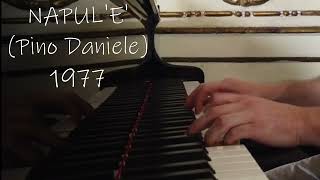 NAPULE Pino Daniele 1977 solo piano [upl. by Lesh620]