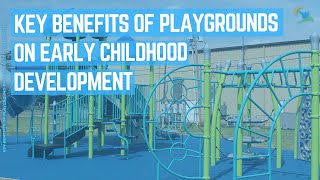 Key benefits of playgrounds on early childhood development [upl. by Yemarej]