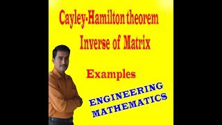 CAYLEY HAMILTON THEOREM FIND THE INVERSE OF MATRIX  15MATDIP41 PART13 [upl. by Waddle720]