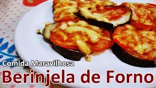 Berinjela de Forno Fácil  Receita Fácil 37 [upl. by Launamme893]