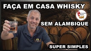 Whisky sem alambique [upl. by Gypsy]