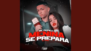 Menina Se Prepara [upl. by Earised]