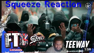 Teeway  From The Block Freestyle  Performance 🎙London 🇬🇧Squeeze Reaction [upl. by Enilram]