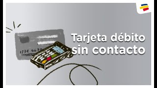 ¿Cómo funciona mi tarjeta débito sin contacto  Bancolombia [upl. by Thackeray]