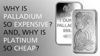 Why is Palladium so Expensive And why is Platinum so Cheap [upl. by Natividad]