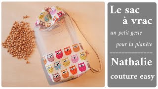 Le sac a vrac nathalie couture easy tutoriel couture facile chutes de tissu et tulle [upl. by Anneiv]